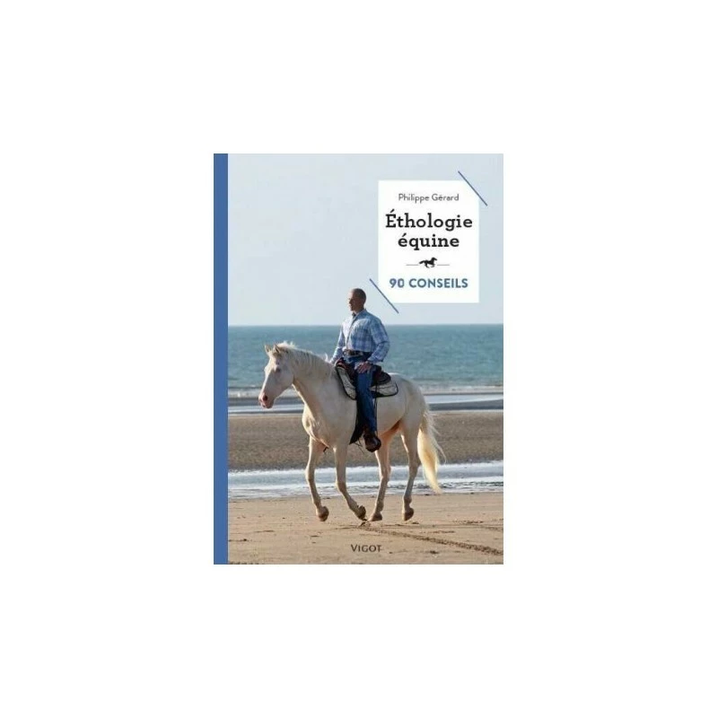 ETHOLOGIE EQUINE 90 CONSEILS